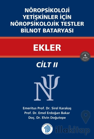 Nöropsikoloji Yetişkinler İçin Nöropsikolojik Testler Ekler / Cilt - 2