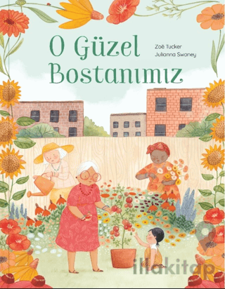 O Güzel Bostanımız