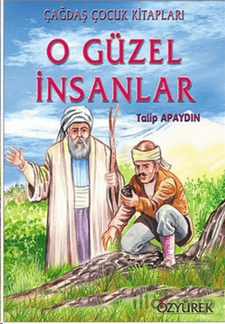 O Güzel İnsanlar