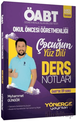 ÖABT Okul Öncesi Öğretmenliği Çocuğun Yüz Dili Ders Notları