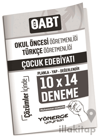 ÖABT Okul Öncesi, Türkçe Öğretmenliği Çocuk Edebiyatı 10x14 Deneme Çöz