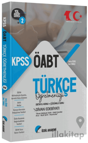 ÖABT Türkçe 2. Kitap Divan Edebiyatı Konu Anlatımlı Soru Bankası