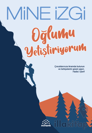 Oğlumu Yetiştiriyorum