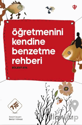 Öğretmenini Kendine Benzetme Rehberi