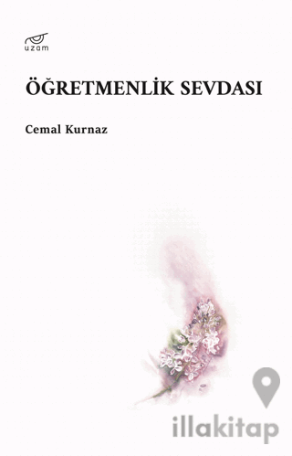 Öğretmenlik Sevdası