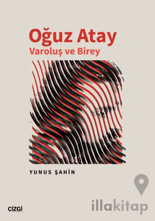 Oğuz Atay Varoluş ve Birey