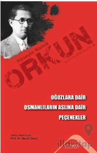 Oğuzlara Dair - Osmanlıların Aslına Dair - Peçenekler