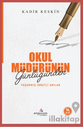 Okul Müdürünün Günlüğünden Yaşanmış İbretli Anılar