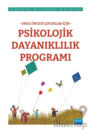 Okul Öncesi Çocuklar İçin Psikolojik Dayanıklılık Programı