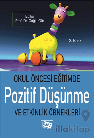 Okul Öncesi Eğitimde Pozitif Düşünme ve Etkinlik Örnekleri