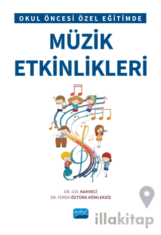 Okul Öncesi Özel Eğitimde Müzik Etkinlikleri