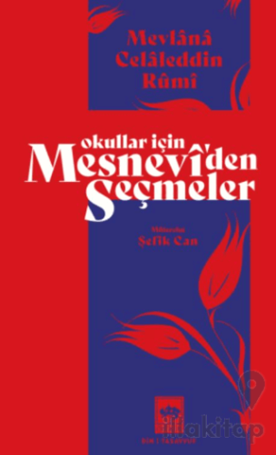 Okullar İçin Mesnevi'den Seçmeler