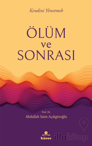 Ölüm ve Sonrası