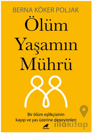 Ölüm Yaşamın Mührü