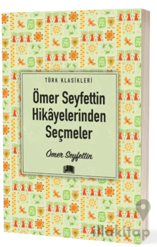 Ömer Seyfettin Hikayelerinden Seçmeler