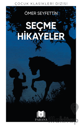 Ömer Seyfettin'den Seçme Hikayeler