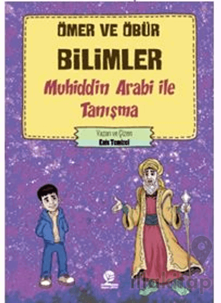 Ömer ve Öbür Bilimler -Muhiddin Arabi İle Tanışma