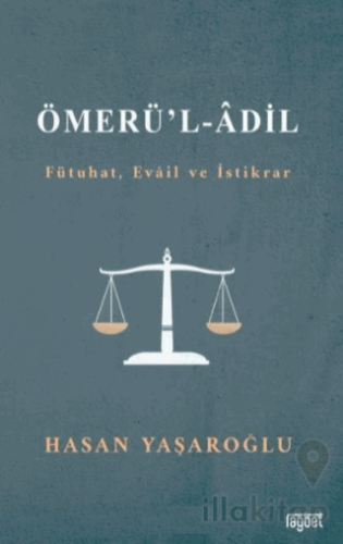 Ömerül Adil (Fütuhat, Evail ve İstikrar)