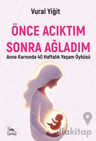 Önce Acıktım Sonra Ağladım