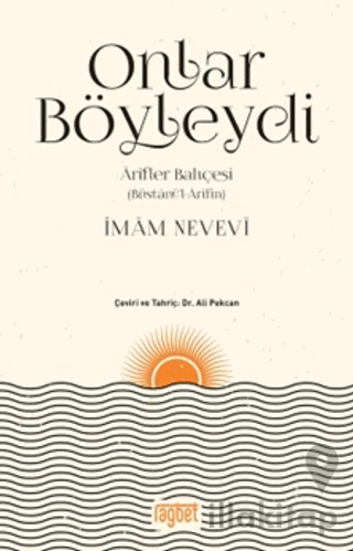 Onlar Böyleydi - Arifler Bahçesi (Büstanü'l-Arifin)