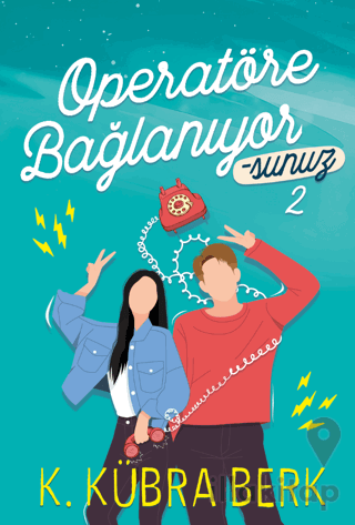 Operatöre Bağlanıyorsunuz 2