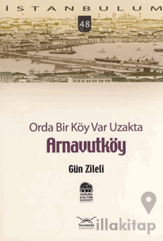 Orda Bir Köy Var Uzakta Arnavutköy