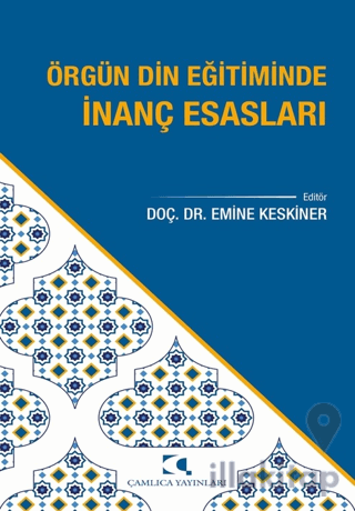 Örgün Din Eğitiminde İnanç Esasları