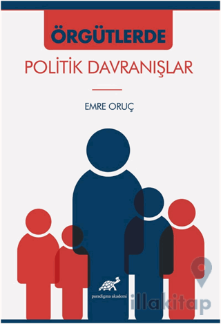 Örgütlerde Politik Davranışlar