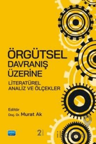 Örgütsel Davranış Üzerine Literatürel Analiz ve Ölçekler