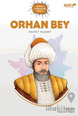 Orhan Bey - Osmanlı Padişahları Serisi 2