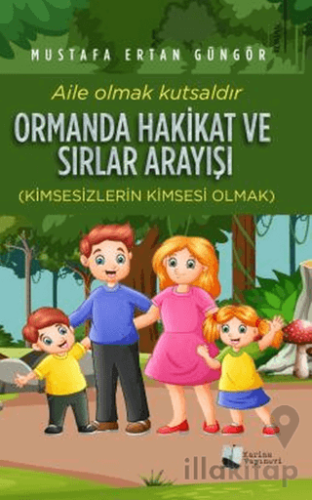 Ormanda Hakikat ve Sırlar Arayışı