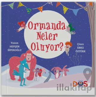 Ormanda Neler Oluyor?