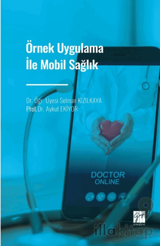 Örnek Uygulama İle Mobil Sağlık