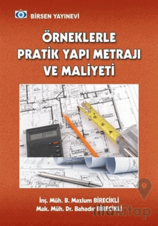 Örneklerle Pratik Yapı Metrajı ve Maliyeti