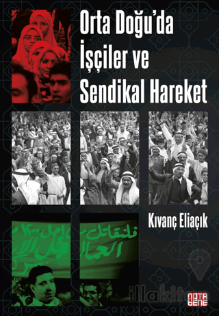 Orta Doğu’da İşçiler ve Sendikal Hareket