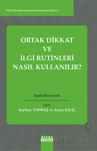 Ortak Dikkat Ve İlgi Rutinleri Nasıl Kullanılır?