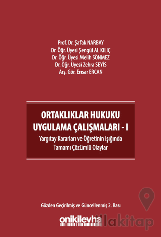 Ortaklıklar Hukuku Uygulama Çalışmaları - I