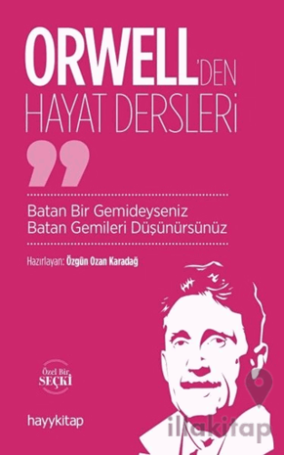 Orwell'den Hayat Dersleri