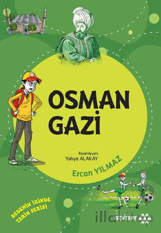 Osman Gazi - Dedemin İzinde Tarih Serisi