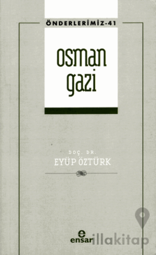 Osman Gazi (Önderlerimiz-41)