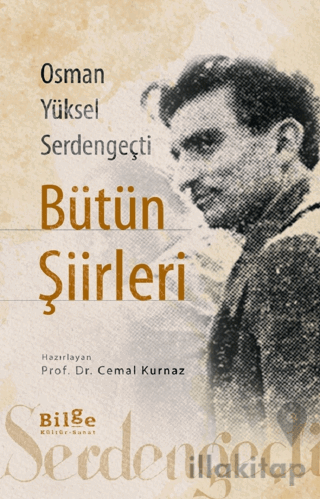 Osman Yüksel Serdengeçti Bütün Şiirleri