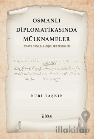 Osmanlı Diplomatikasında Mülknameler