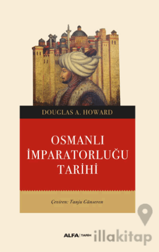 Osmanlı İmparatorluğu Tarihi