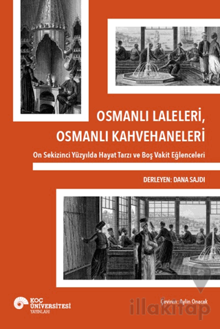 Osmanlı Laleleri, Osmanlı Kahvehaneleri