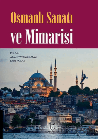 Osmanlı Sanatı ve Mimarisi