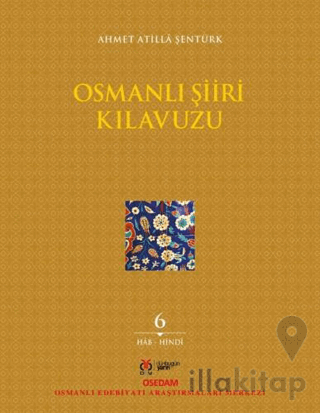 Osmanlı Şiiri Kılavuzu 6. Cilt