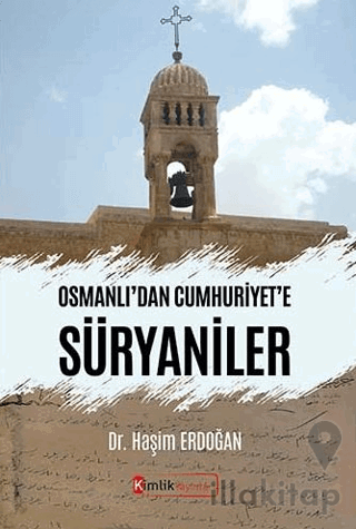 Osmanlı'dan Cumhuriyet'e Süryaniler