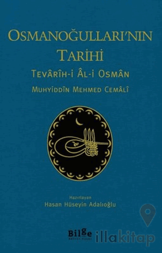 Osmanoğulları'nın Tarihi - Tevarih-i Al-i Osman