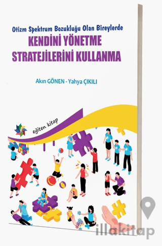 Otizm Spektrum Bozukluğu Olan Bireylerde Kendini Yönetme Stratejilerin