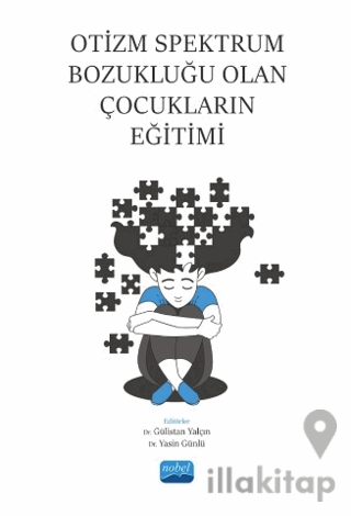 Otizm Spektrum Bozukluğu Olan Çocukların Eğitimi